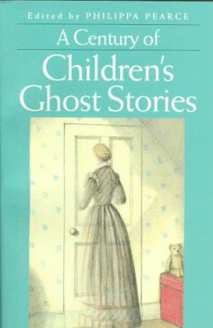 A Century of Children's Ghost Stories