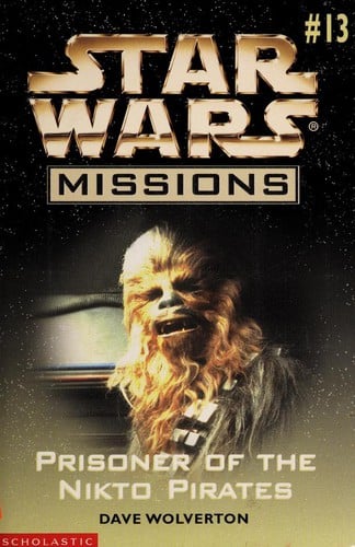 Star Wars - Missions - Prisoner of the Nikto Pirates