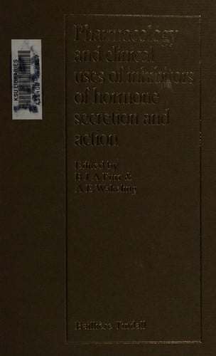 Pharmacology and clinicaluses of inhibitors of hormone secretion and action