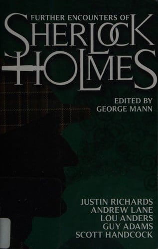 Further encounters of Sherlock Holmes