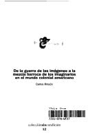 De la guerra de las imágenes a la mezcla barroca de los imaginarios en el mundo colonial americano