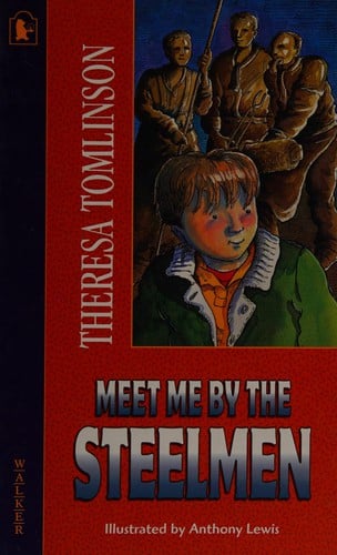 Meet Me by the Steel Men