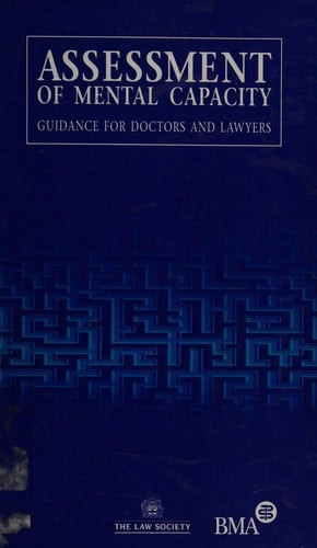 Assessment of mental capacity