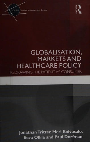 Globalisation, markets, and healthcare policy