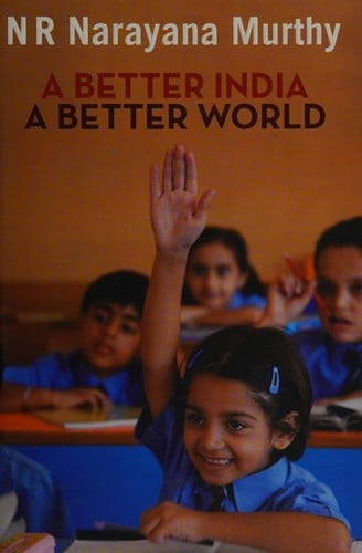 A better India, a better world