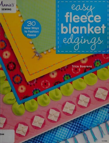 Easy fleece blanket edgings