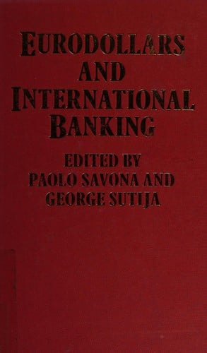 Eurodollars and international banking