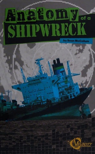 Anatomy of a shipwreck