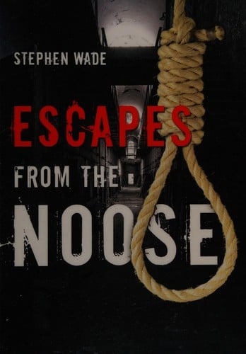 Escapes from the noose