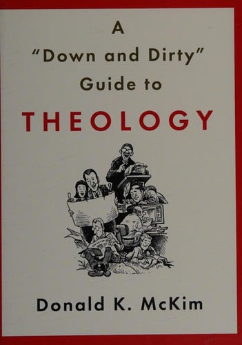A "down and dirty" guide to theology