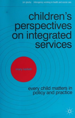 Children's perspectives on integrated services