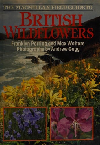 The Macmillan field guide to British wildflowers