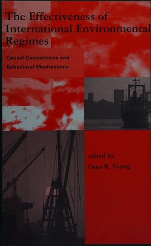 The effectiveness of international environmental regimes