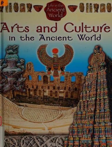 Arts and culture in the ancient world