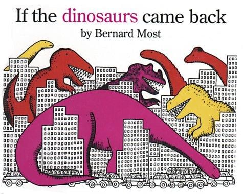 If the Dinosaurs Came Back (Hbj Big Books)