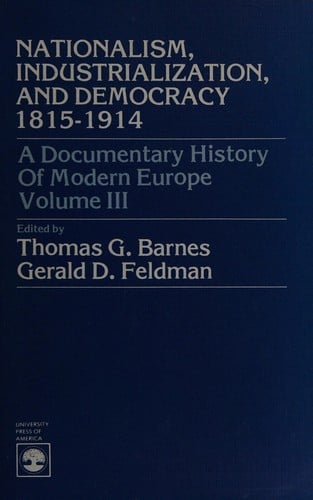 Nationalism, industrialization, and democracy, 1815-1914
