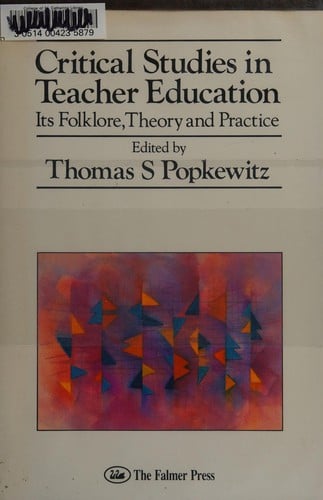 Critical studies in teacher education