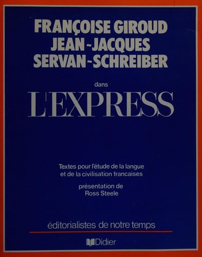 Françoise Giroud, Jean-Jacques Servan-Schreiber dans "L'Express"