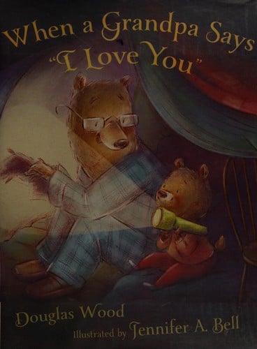 When a grandpa says "I love you"