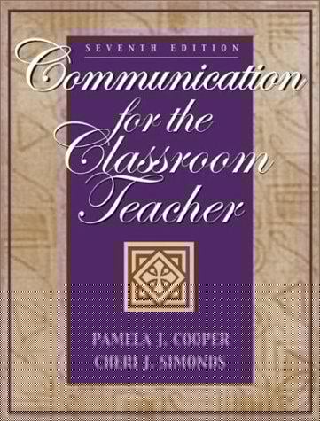 Communication for the classroom teacher