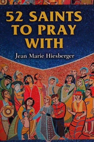 52 saints to pray with