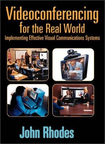Videoconferencing for the real world
