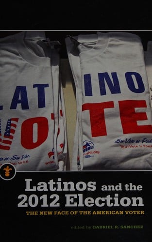 Latinos and the 2012 election