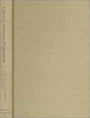 Classical American pragmatism