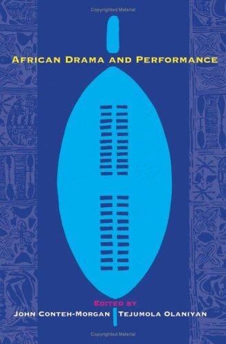 African Drama and Performance (A Research in African Literatures Book)