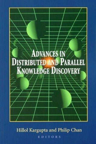 Advances in distributed and parallel knowledge discovery