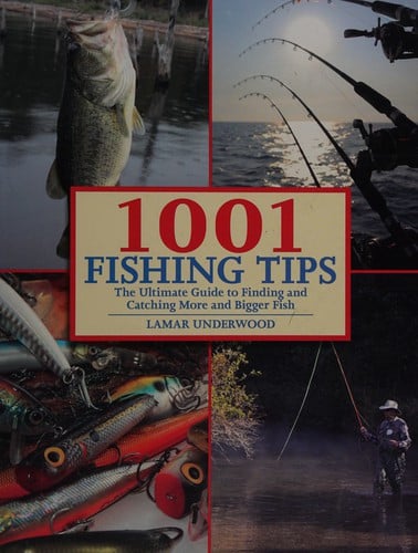 1001 fishing tips