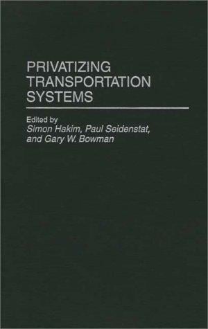 Privatizing transportation systems