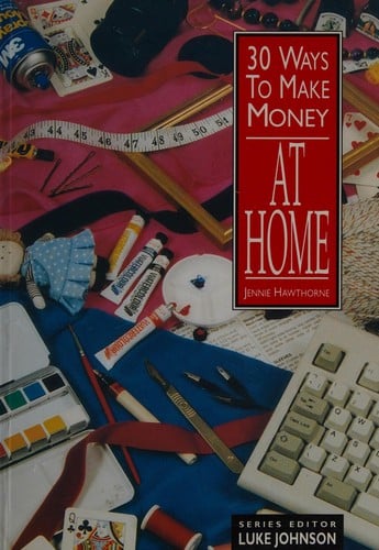 30 ways to make money- at home