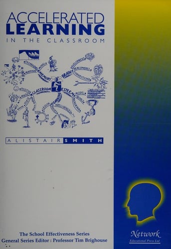 Accelerated learning in the classroom