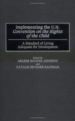 Implementing the U.N. Convention on the Rights of the Child