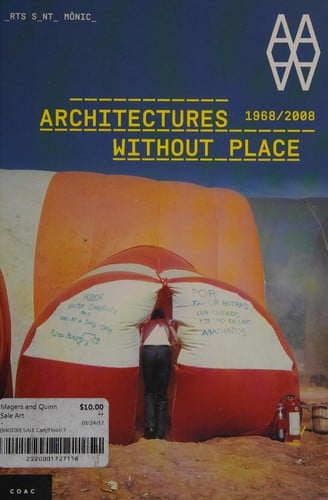Architectures without place, 1968-2008