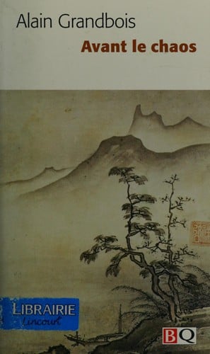 Avant le chaos