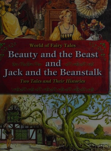 Beauty and the beast and Jack and the beanstalk