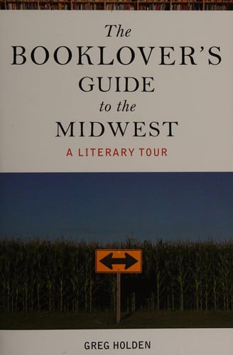 The booklover's guide to the Midwest