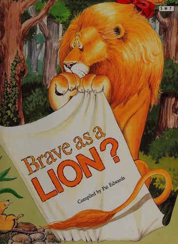 Brave as a lion?