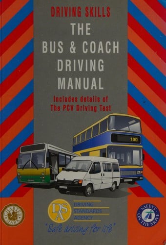 The Bus and Coach Driving Manual (Driving Skills)