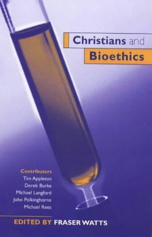 Christians and bioethics