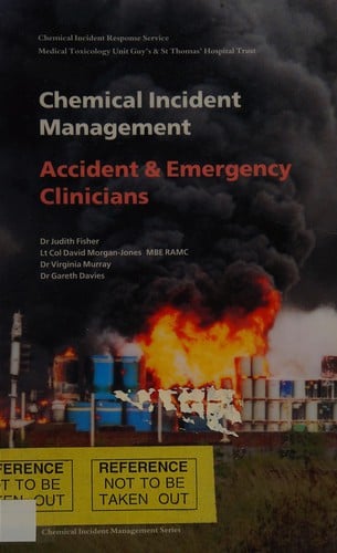 Chemical incident management for accident and emergency clinicians