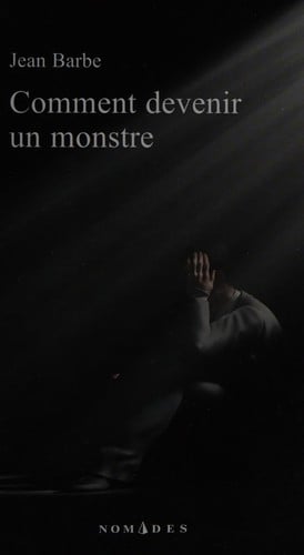 Comment devenir un monstre