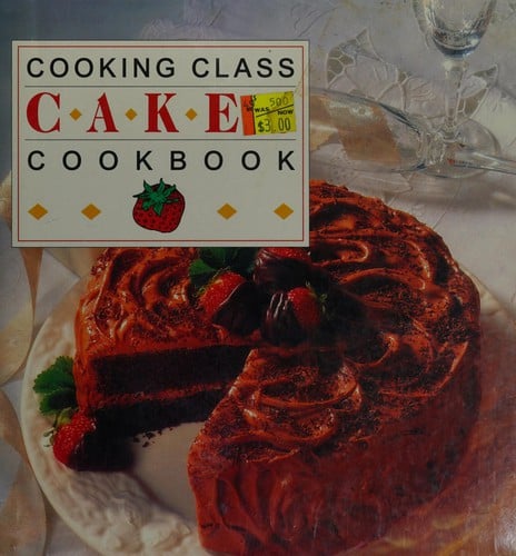 Cooking class cakes cookbook