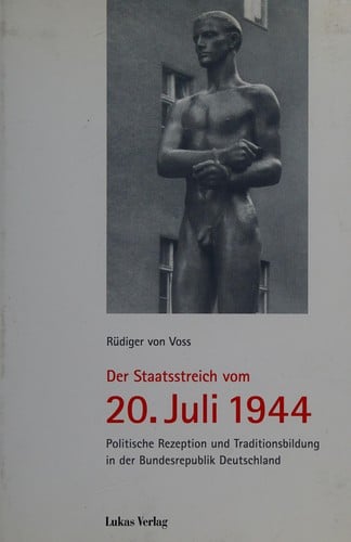 Der Staatsstreich vom 20. Juli 1944