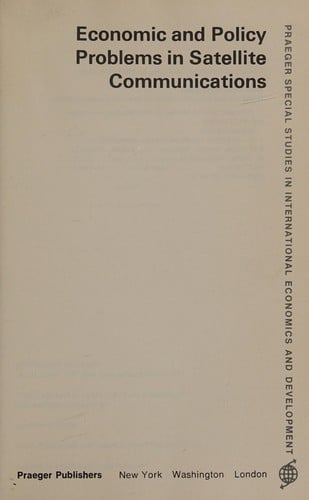 Economic and policy problems in satellite communications