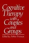 Cognitive therapy with couples and groups