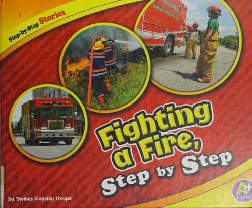 Fighting a fire, step by step