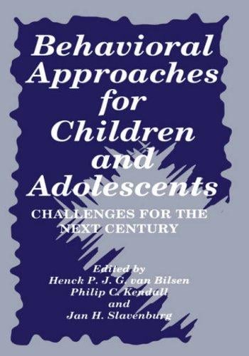 Behavorial approaches for children and adolescents